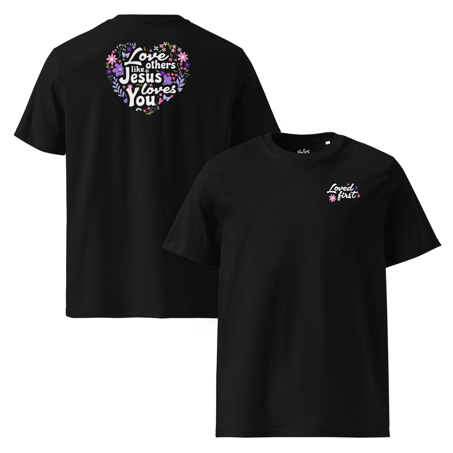 Love others like Jesus loves you - Unisex T-shirt