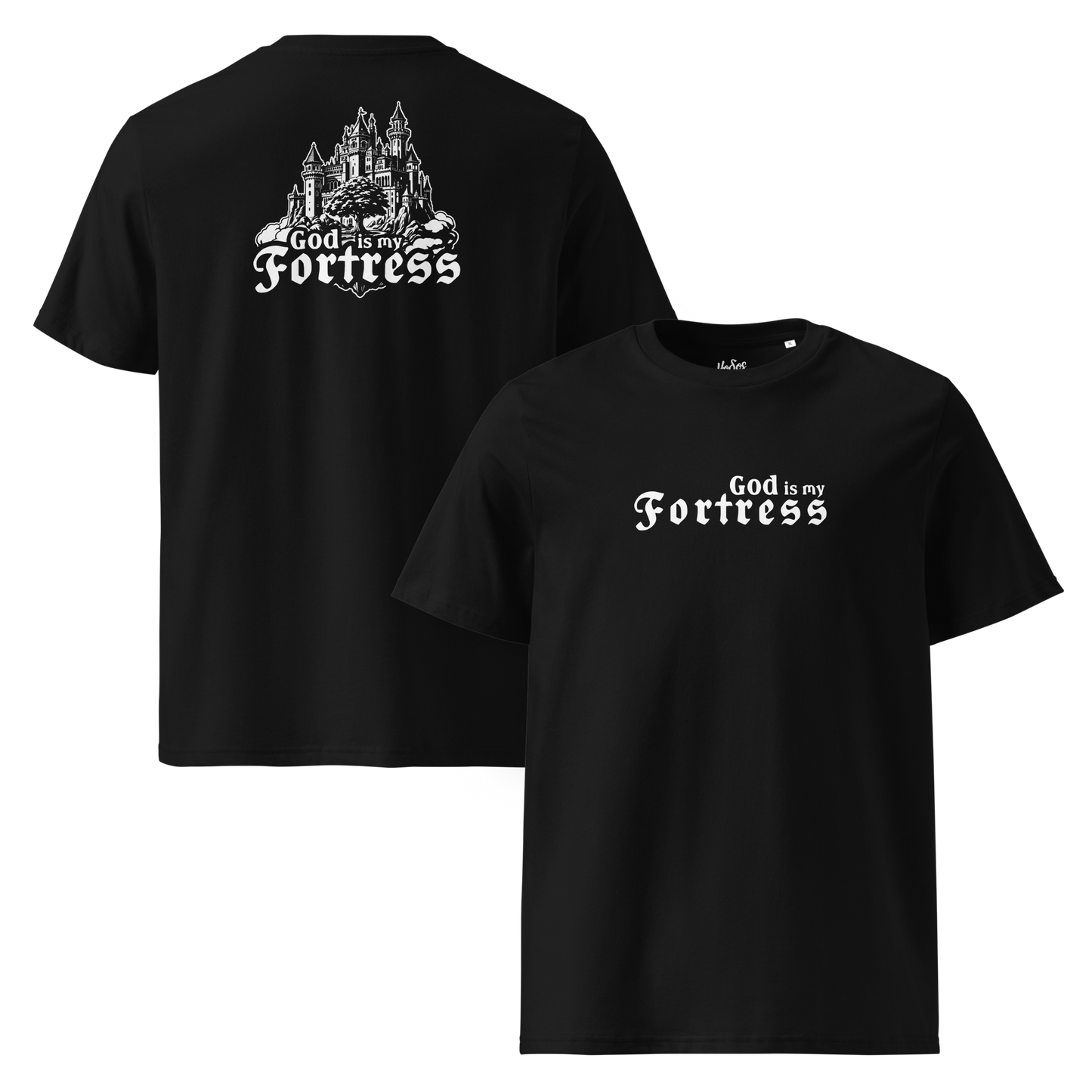 God Is My Fortress - Unisex T-shirt