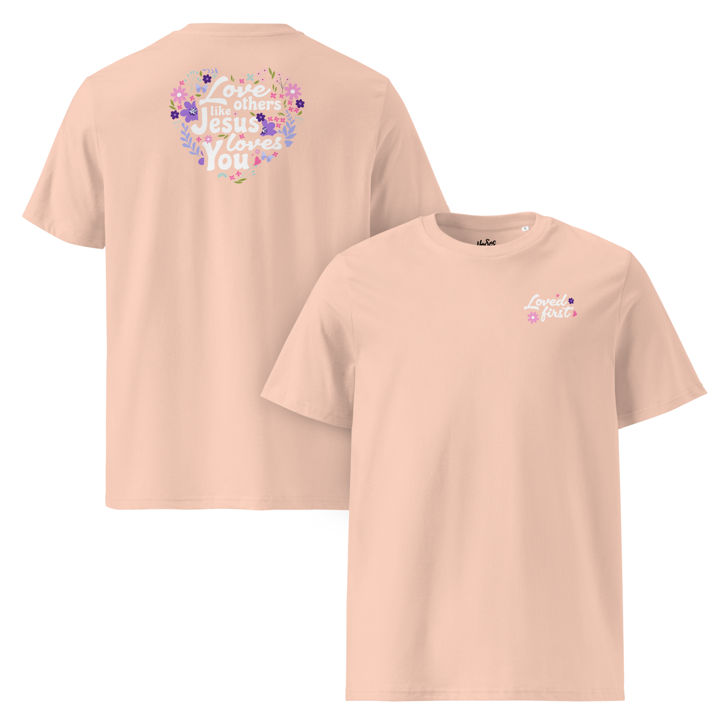 Love others like Jesus loves you - Unisex T-shirt